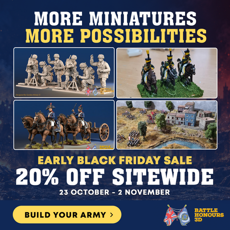 Original Battle Honours 3D Early Black Friday 2026 20% off sitewide advertisement showing figures and terrain
